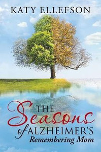 The Seasons Of Alzheimer's The Seasons Of Alzheimer's