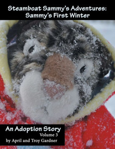 Steamboat Sammy's Adventures: Sammy's First Winter Steamboat Sammy's Adventures: Sammy's First Winter