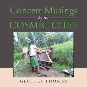 Concert Musings By The Cosmic Chef Concert Musings By The Cosmic Chef