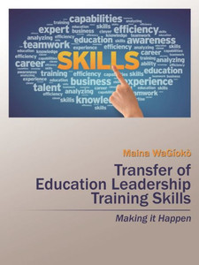 Transfer Of Education Leadership Training Skills Transfer Of Education Leadership Training Skills