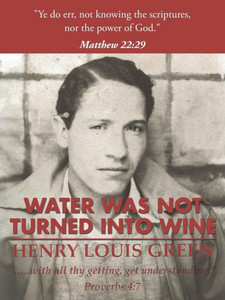 Water Was Not Turned Into Wine Water Was Not Turned Into Wine