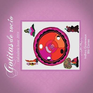 Gotitas De Rocio: Calendario Lunar 2018 (Spanish Edition)