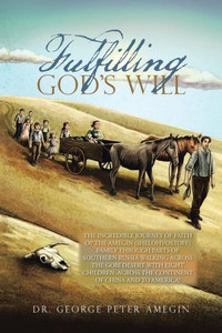 Fulfilling God's Will Fulfilling God's Will
