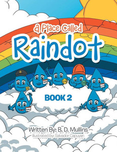 A Place Called Raindot: Book 2 A Place Called Raindot: Book 2