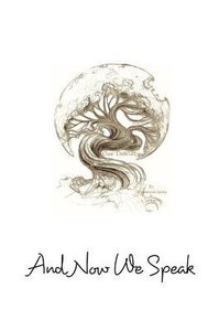 Our Dewitty: And Now We Speak