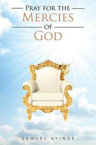 Pray For The Mercies Of God Pray For The Mercies Of God