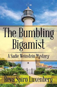 The Bumbling Bigamist: A Sadie Weinstein Mystery