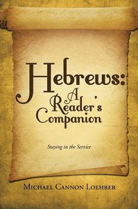 Hebrews: A Reader's Companion
