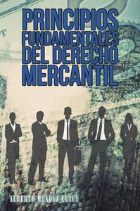 Principios Fundamentales Del Derecho Mercantil (Spanish Edition)