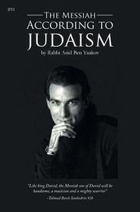 The Messiah According To Judaism The Messiah According To Judaism