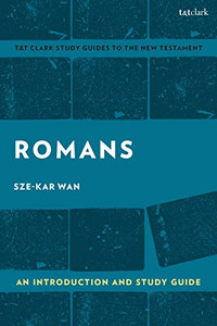 Romans: An Introduction and Study Guide: Empire and Resistance (T&T Clark’s Study Guides to the New Testament)
