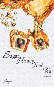 Sugar Honey Iced Tea: A Novel