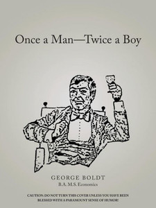 Once A Man-Twice A Boy Once A Man-Twice A Boy