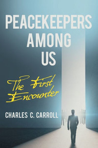 Peacekeepers Among Us Peacekeepers Among Us