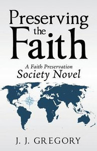 Preserving The Faith Preserving The Faith