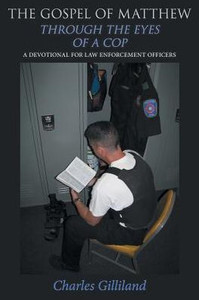 The Gospel Of Matthew Through The Eyes Of A Cop