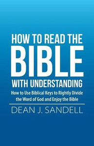 How To Read The Bible With Understanding How To Read The Bible With Understanding