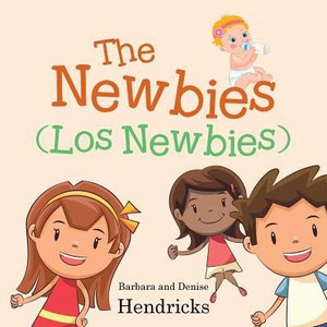 The Newbies (Los Newbies) The Newbies (Los Newbies)