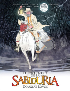 El Encuentro De La Sabiduria: Cuento Para Ninos (Spanish Edition)