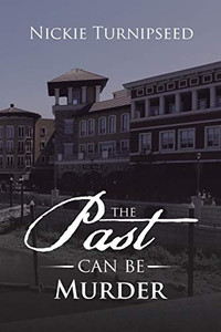 The Past Can Be Murder