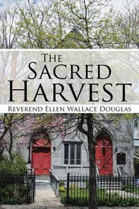 The Sacred Harvest