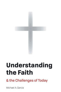 Understanding The Faith
