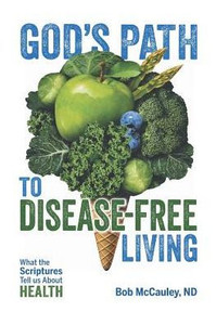 God's Path To Disease-Free Living