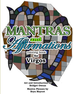 Mantras And Affirmations Coloring Book For Virgos