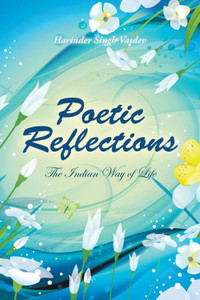 Poetic Reflections: The Indian Way Of Life