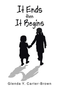 It Ends Then It Begins It Ends Then It Begins
