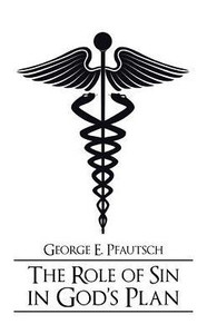 The Role Of Sin In God's Plan