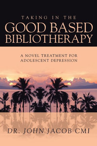 Taking In The Good Based Bibliotherapy Taking In The Good Based Bibliotherapy