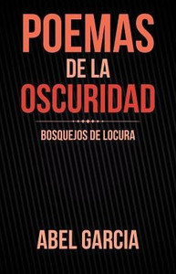 Poemas De La Oscuridad (Spanish Edition)