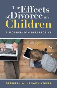 The Effects Of Divorce On Children The Effects Of Divorce On Children