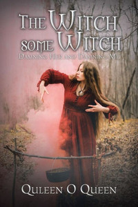 The Witch Some Witch The Witch Some Witch