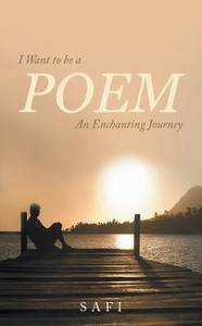 I Want To Be A Poem: An Enchanting Journey