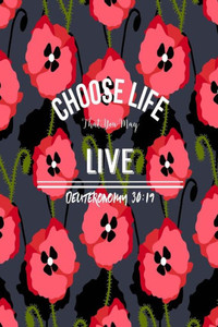 Choose Life, That You May Live: Bible Verse Quote Cover Composition Notebook Portable Choose Life, That You May Live: Bible Verse Quote Cover Composition Notebook Portable