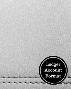 Ledger Account Format: Three Columnar Format