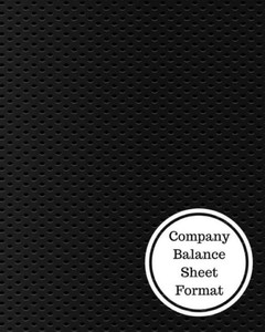 Company Balance Sheet Format: Balance Sheet Book Company Balance Sheet Format: Balance Sheet Book