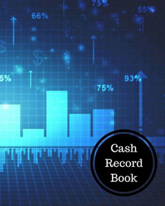 Cash Record Book: Cash Register Book Cash Record Book: Cash Register Book