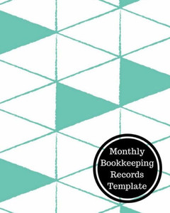 Monthly Bookkeeping Records Template: Monthly Bookkeeping Log Monthly Bookkeeping Records Template: Monthly Bookkeeping Log