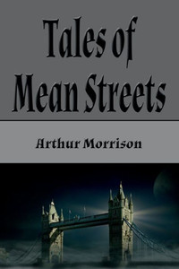 Tales Of Mean Streets (Illustrated Edition)