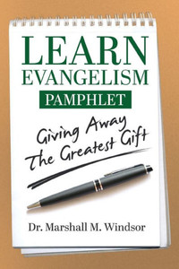 Learn Evangelism: Giving Away The Greatest Gift