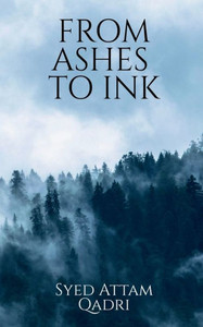 From Ashes To Ink From Ashes To Ink