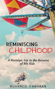 Reminiscing Childhood