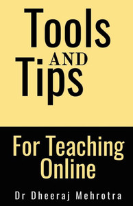 Tools And Tips For Teaching Online Tools And Tips For Teaching Online