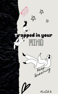 Trapped In Your Mind Trapped In Your Mind