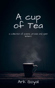 A Cup Of Tea A Cup Of Tea