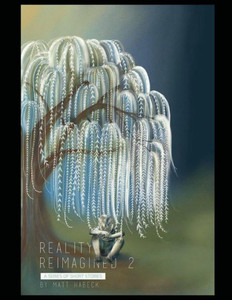 Reality Reimagined 2 Reality Reimagined 2