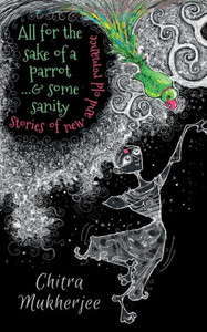 All For The Sake Of A Parrot...& Some Sanity All For The Sake Of A Parrot...& Some Sanity
